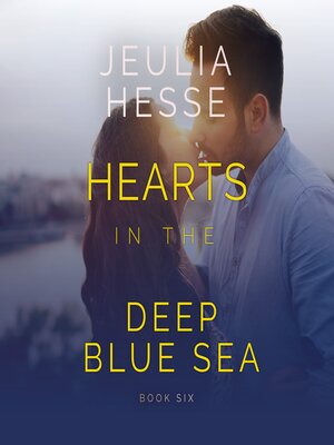 cover image of Hearts in the Deep Blue Sea